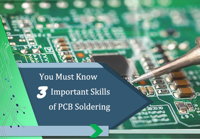 PCB Soldering 3 Important Skills