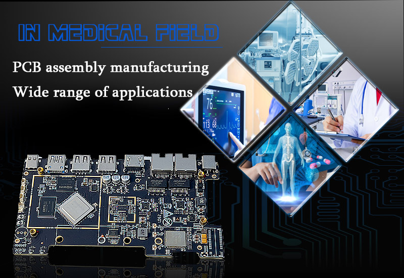 PCB assembly is widely used in the medical field